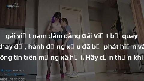 gái việt nam dâm đãng Gái Việt bị quay lén trong phòng thay đồ, hành động xấu đã bị phát hiện và lộ thông tin trên mạng xã hội. Hãy cẩn thận khi thay đồ ở nơi công cộng!