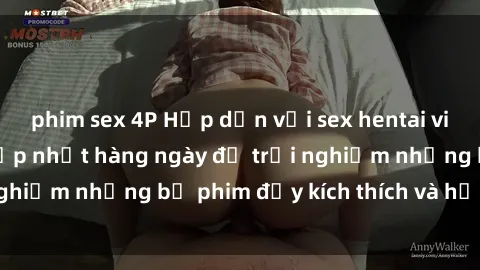 phim sex 4P Hấp dẫn với sex hentai vietsub mới nhất, cập nhật hàng ngày để trải nghiệm những bộ phim đầy kích thích và hấp dẫn.